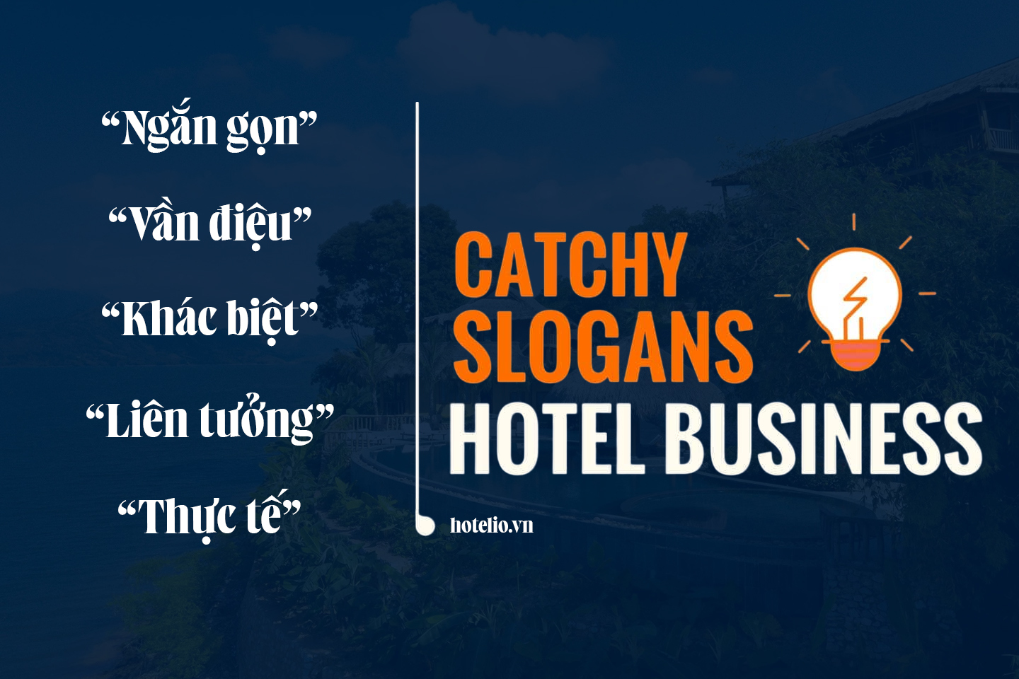 Hướng dẫn tạo Slogan ấn tượng cho khách sạn