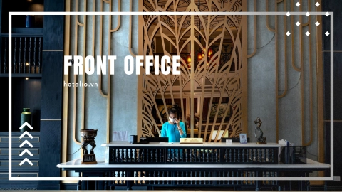 Front Office: Tâm điểm trải nghiệm